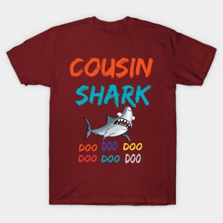 Shirt Cousin Shark doo doo doo T-Shirt